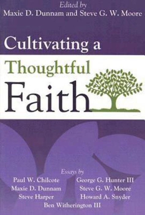 Cultivating a Thoughtful Faith