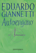 Autoengano - Eduardo Giannetti