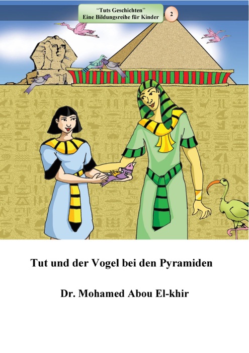 Tut und der Vogel bei den Pyramiden