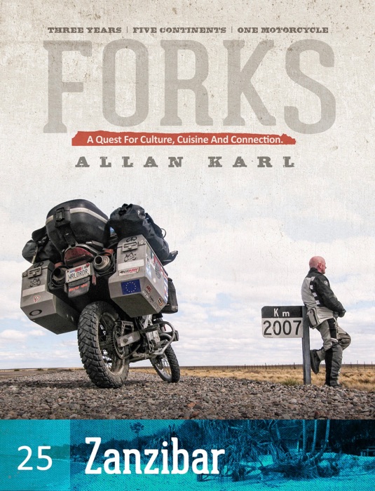 FORKS ZANZIBAR: A Quest for Culture, Cuisine, and Connection