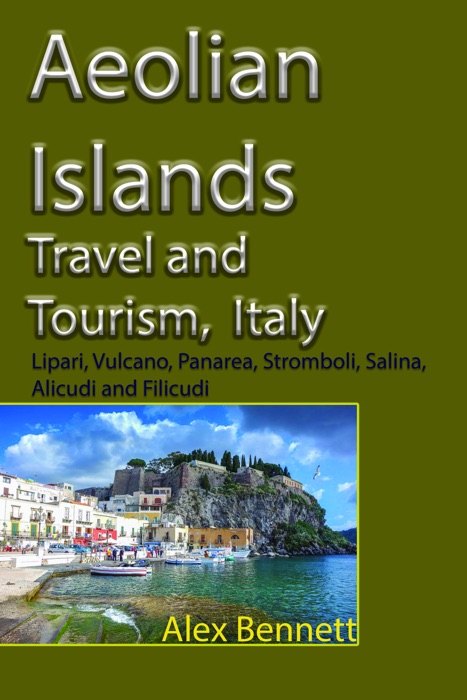 Aeolian Islands Travel and Tourism, Italy