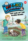 The Case of the Buried Bones - Lewis B. Montgomery & Amy Wummer