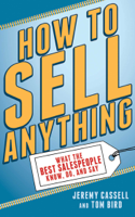 Jeremy Cassell & Tom Bird - How to Sell Anything artwork