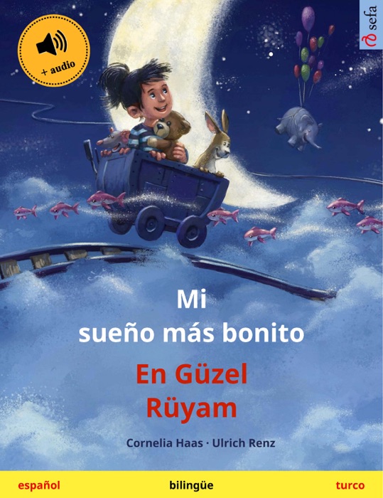 Mi sueño más bonito – En Güzel Rüyam (español – turco)