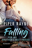Piper Rayne - Falling for my Brother's Best Friend artwork