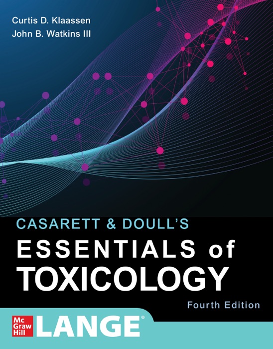 Casarett & Doull's Essentials of Toxicology, Fourth Edition