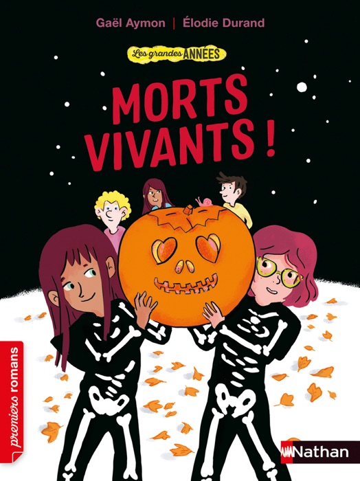 Les grandes années - Morts-vivants ! - Premiers romans - Dès 7 ans