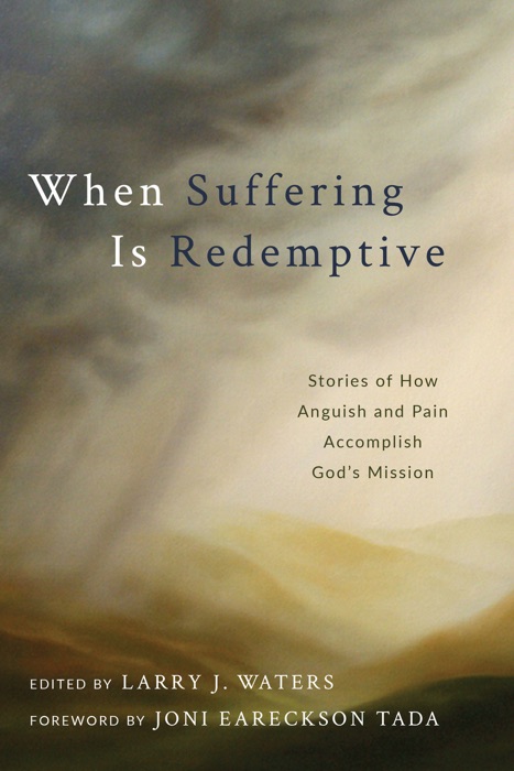 When Suffering Is Redemptive