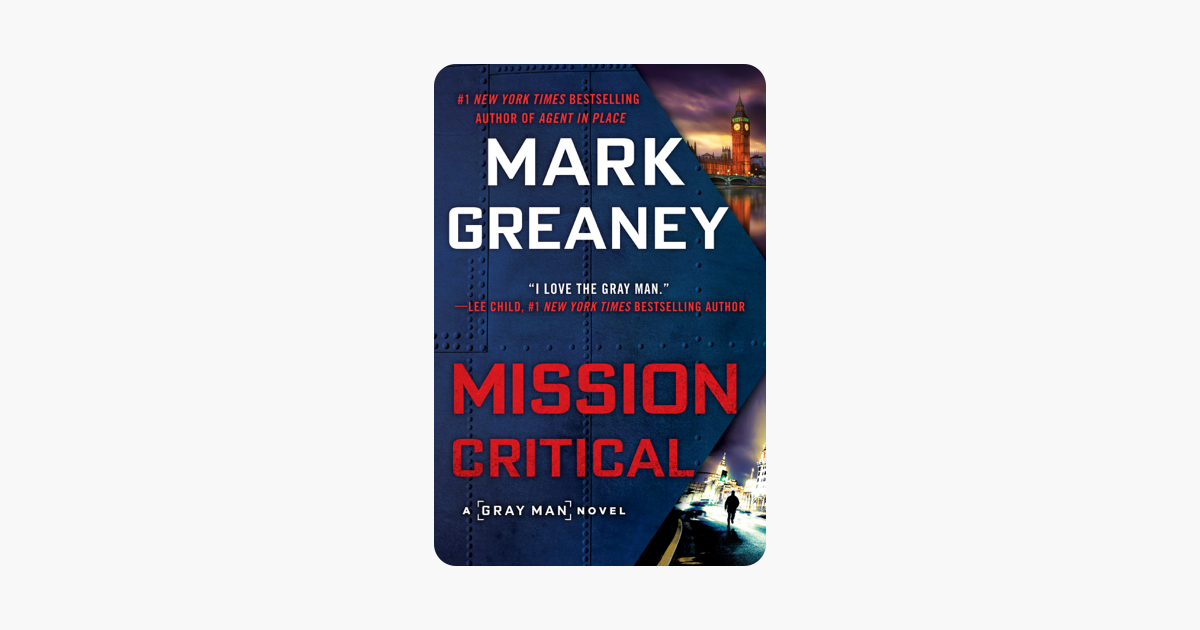 Mission Critical - Mark Greaney Mission Critical - Mark Greaney