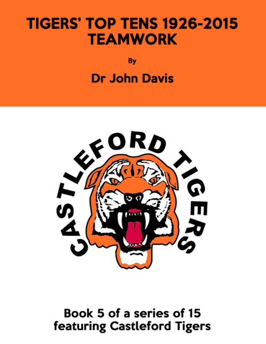Tigers’ Top Tens 1926-2015: Teamwork