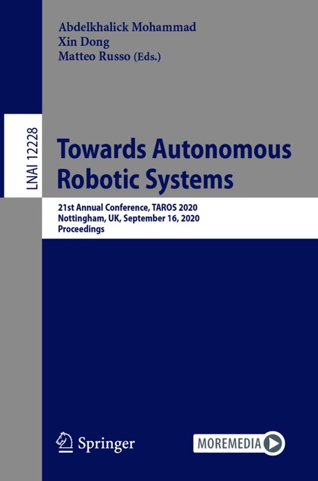 Towards Autonomous Robotic Systems