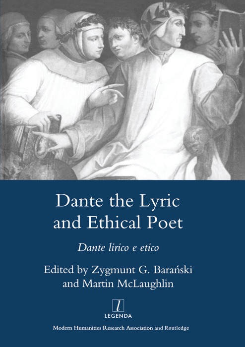 Dante the Lyric and Ethical Poet