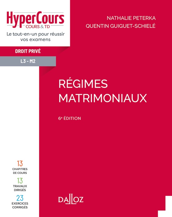 Régimes matrimoniaux - 6e ed.