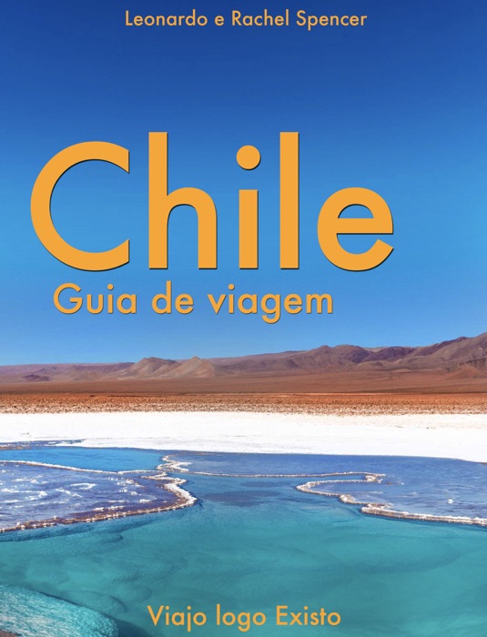 Chile - Guia de Viagem do Viajo logo Existo