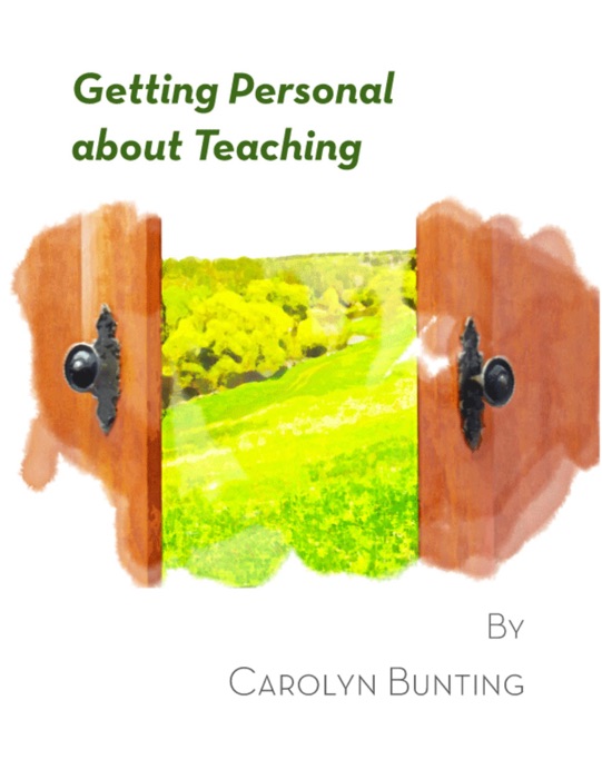 Getting Personal About Teaching