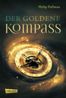 Philip Pullman, Wolfram Strle & Andrea Kann - His Dark Materials 1: Der Goldene Kompass artwork