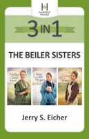 Jerry S. Eicher - The Beiler Sisters 3-in-1 artwork