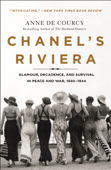 Chanel's Riviera - Anne de Courcy