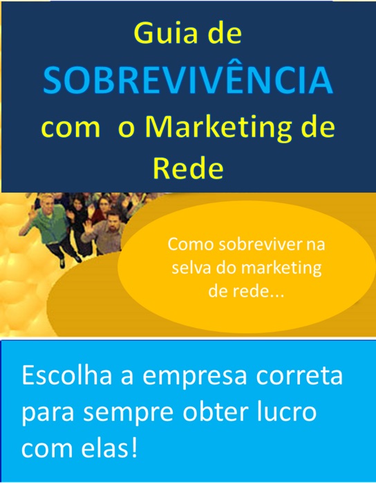 Guia de SOBREVIVENCIA com o Marketing de Rede