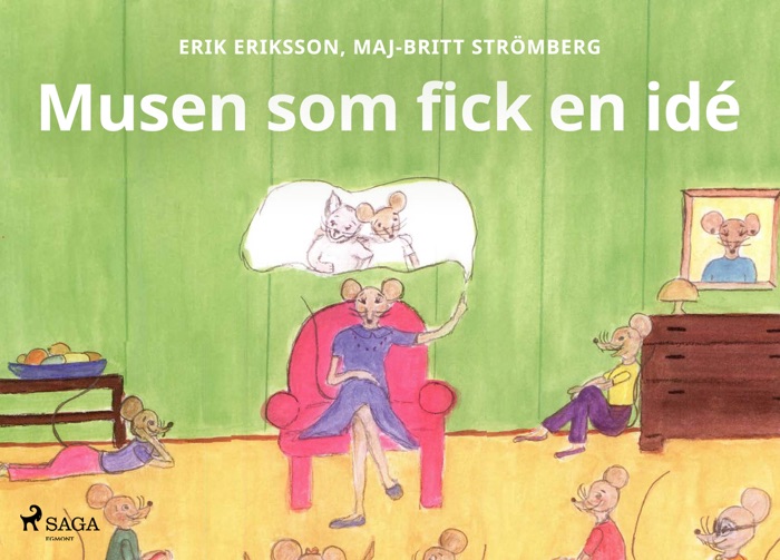 Musen som fick en idé