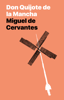 Don Quijote - Miguel de Cervantes Saavedra