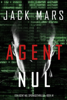 Agent Nul (Een Agent Nul Spionagethriller—Boek #1) - Jack Mars