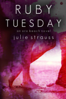 Julie Strauss - Ruby Tuesday artwork