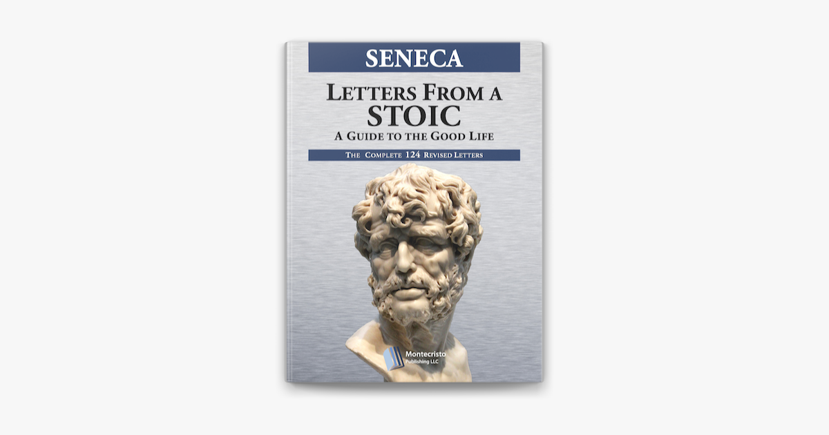 Letters from a Stoic - Sêneca Letters from a Stoic - Sêneca