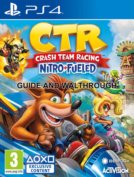 Crash Team Racing Nitro-Fueled Guide