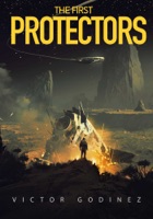 The First Protectors - GlobalWritersRank