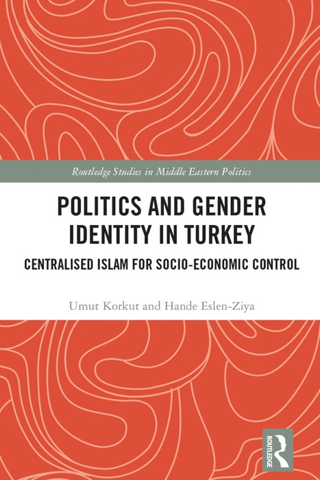 Politics and Gender Identity in Turkey