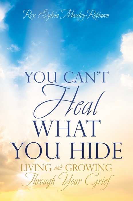 YOU CAN'T HEAL WHAT YOU HIDE