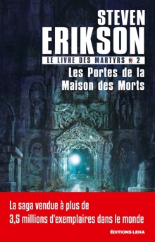 Les portes de la maison des morts - Steven Erikson
