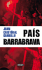 País barrabrava - Juan Cristóbal Guarello