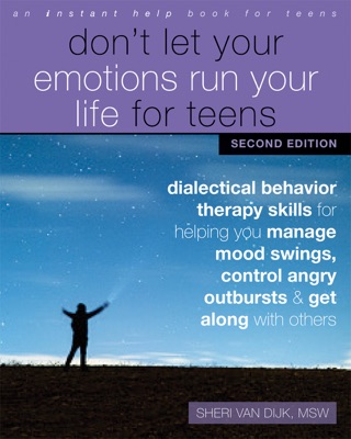 Don't Let Your Emotions Run Your Life for Teens