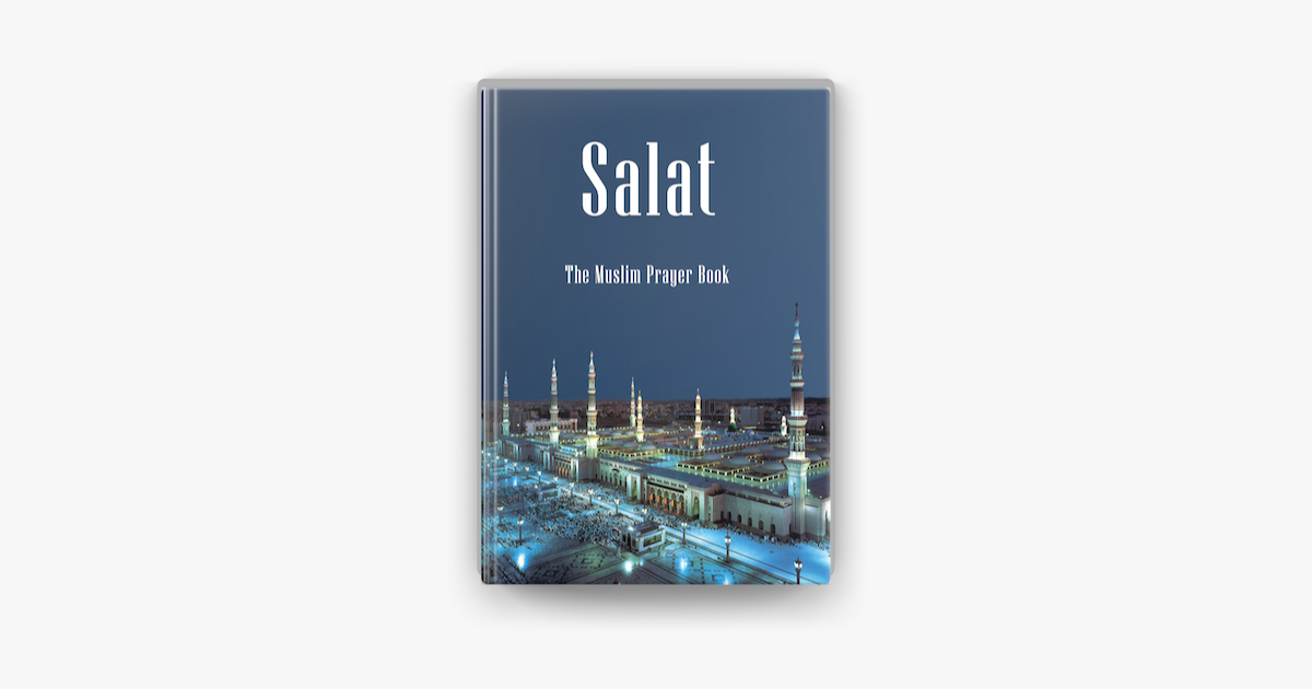 Salat The Muslim Prayer Book On Apple Books salat-the-muslim-prayer-book-on-apple-books