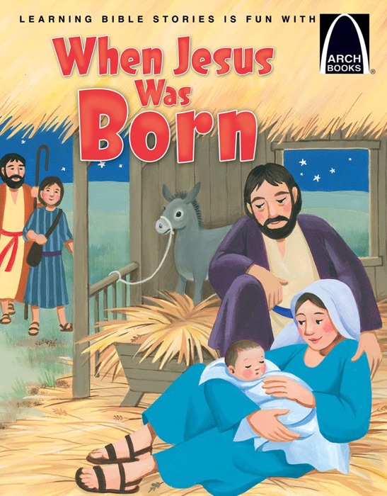 When Jesus Was Born