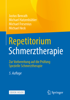Repetitorium Schmerztherapie - Justus Benrath, Michael Hatzenbühler, Michael Fresenius & Michael Heck