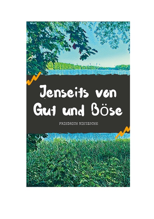 Jenseits von Gut und Böse