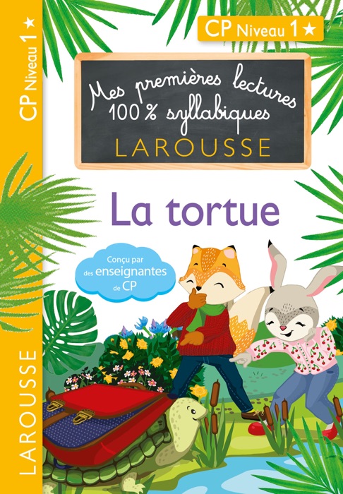 Mes premières lectures 100 % syllabiques Niveau 1 - La tortue