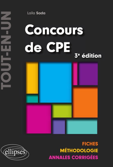 Concours CPE Tout-en-un - Fiches, Méthodologie, Annales corrigées - 3e éd.