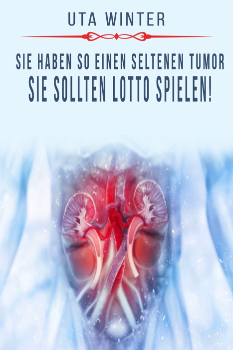 Sie haben so einen seltenen Tumor, sie sollten Lotto spielen!