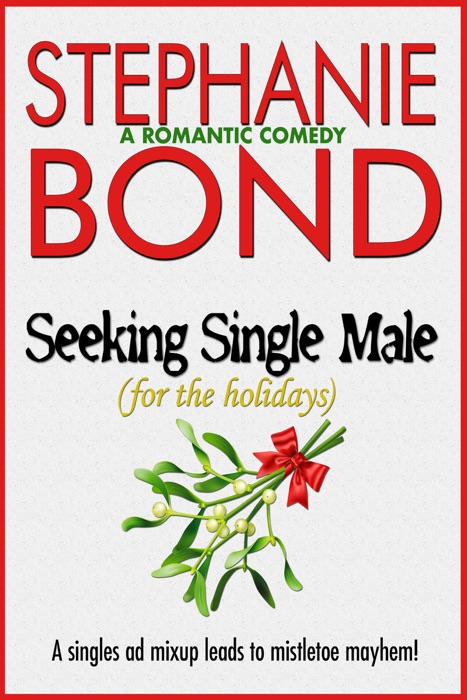 Seeking Single Male (For the Holidays)