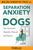 Separation Anxiety in Dogs - Malena DeMartini-Price