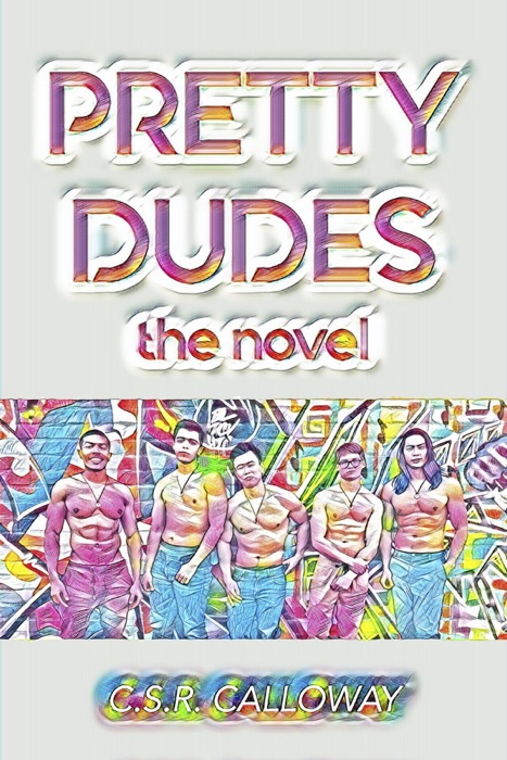 Pretty Dudes