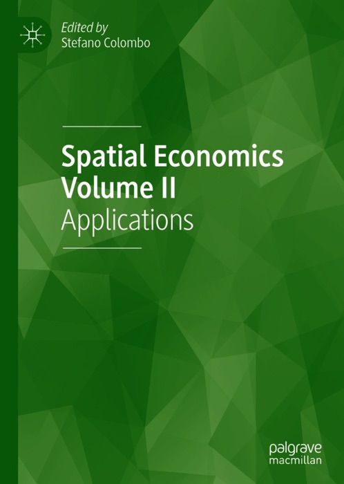 Spatial Economics Volume II