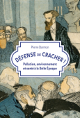 Défense de cracher ! - Pierre Darmon