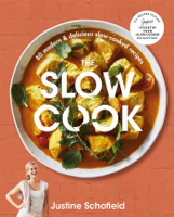 Justine Schofield - The Slow Cook artwork