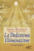 La Dodicesima Illuminazione - James Redfield