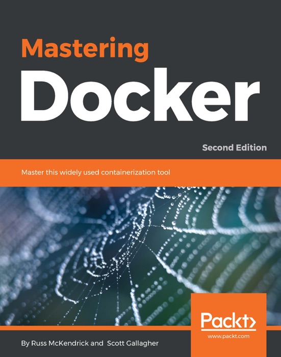 Mastering Docker - Second Edition